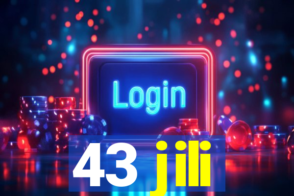 43 jili