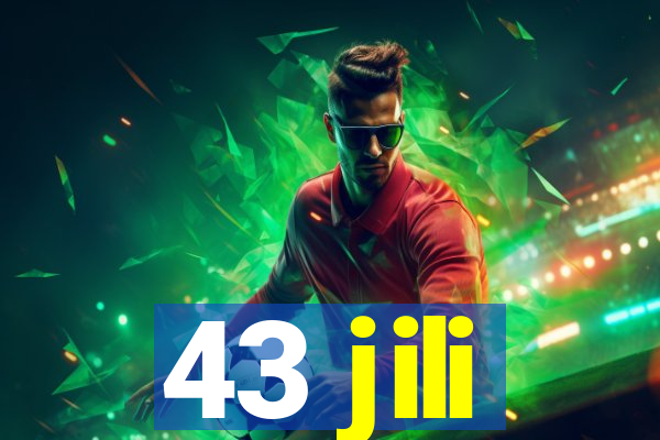 43 jili