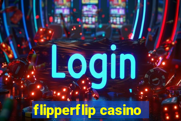 flipperflip casino