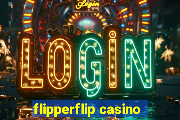 flipperflip casino