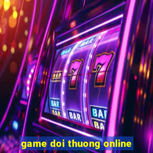 game doi thuong online