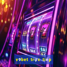 v9bet trực tiếp bóng đá