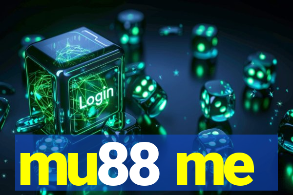 mu88 me