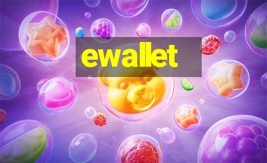 ewallet