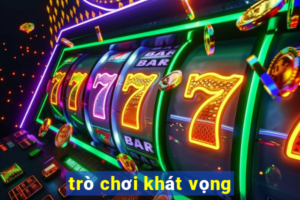 trò chơi khát vọng