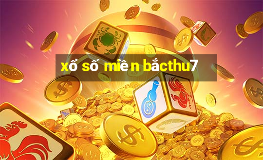 xổ số miền bắcthu7