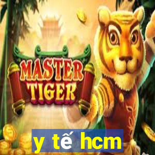 y tế hcm