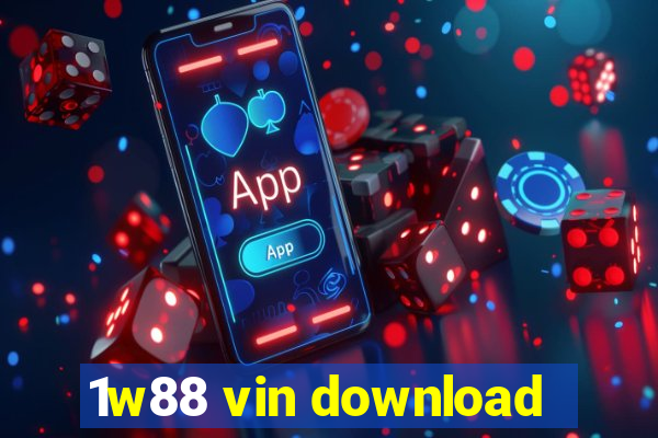 1w88 vin download