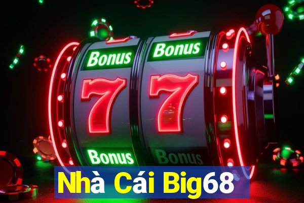 Nhà Cái Big68