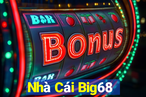 Nhà Cái Big68