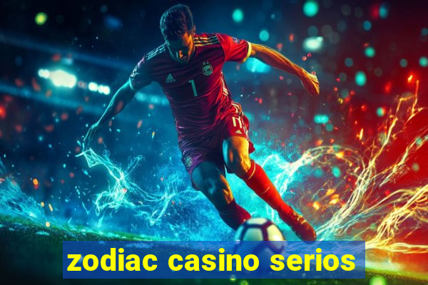 zodiac casino serios