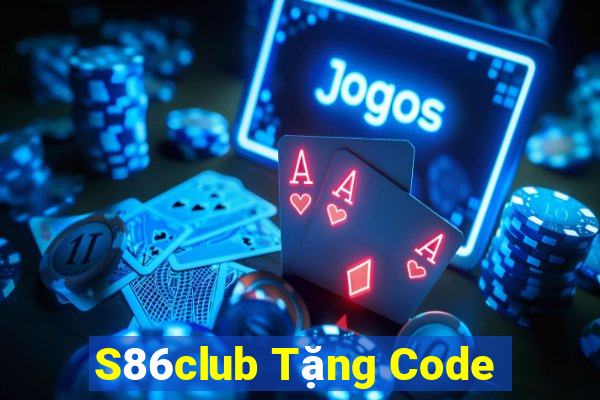 S86club Tặng Code