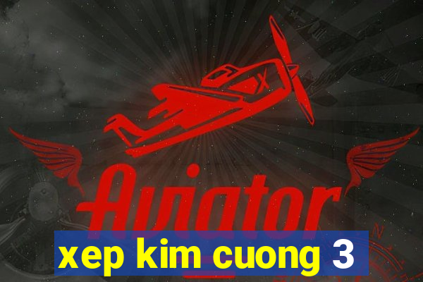 xep kim cuong 3