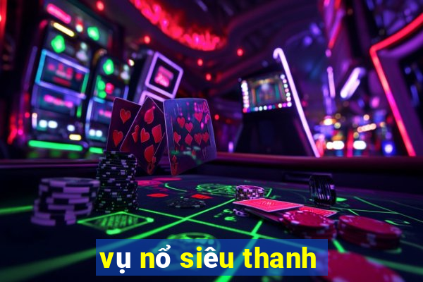 vụ nổ siêu thanh