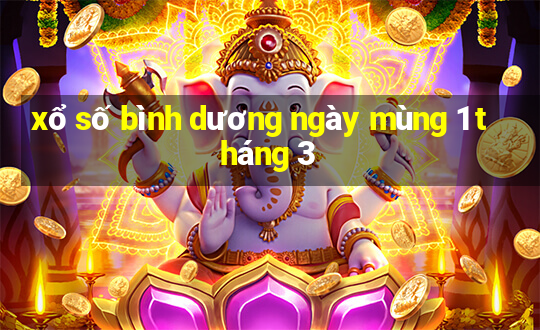 xổ số bình dương ngày mùng 1 tháng 3