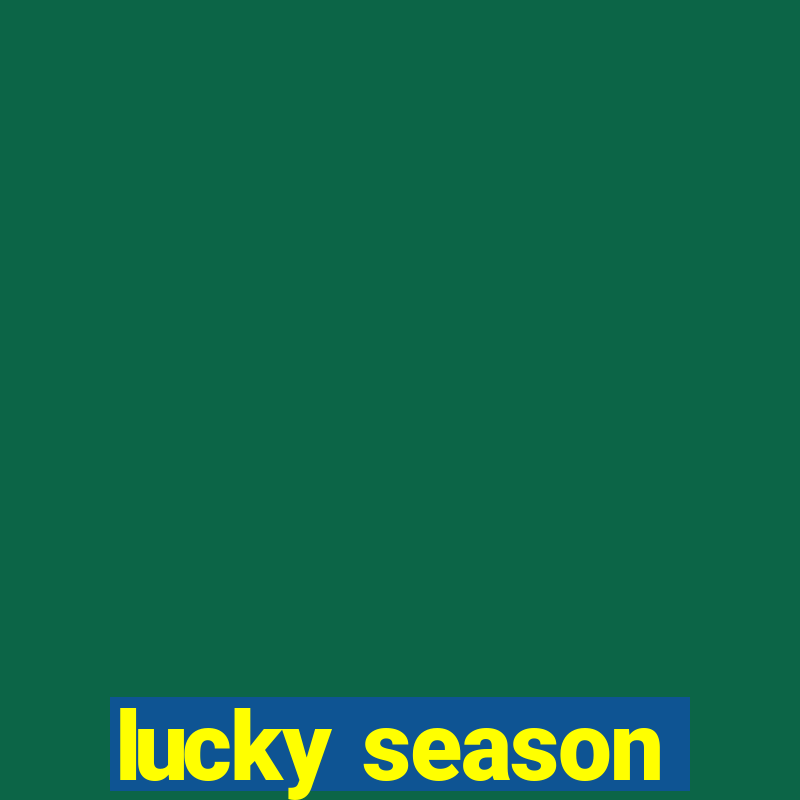 lucky season