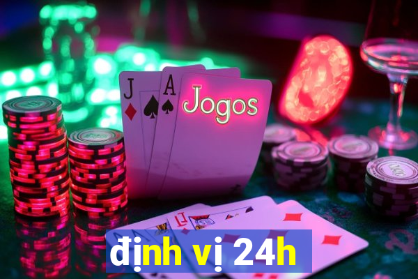 định vị 24h