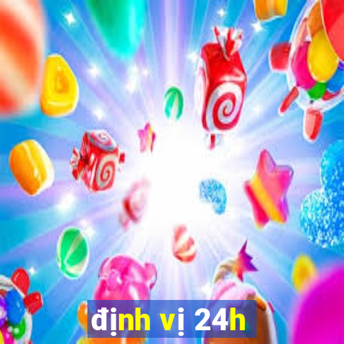 định vị 24h