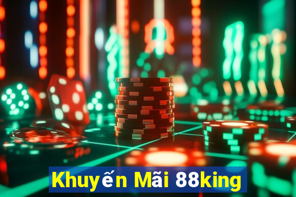 Khuyến Mãi 88king