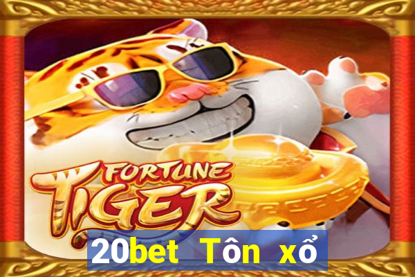 20bet Tôn xổ số 5 phần xổ số