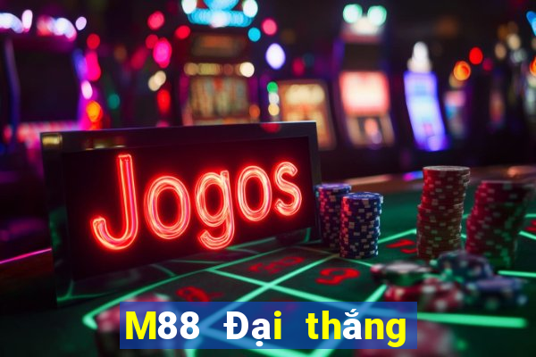 M88 Đại thắng Pháp đánh giặc địa chủ