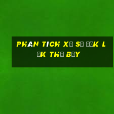 Phân tích xổ số đắk lắk thứ bảy