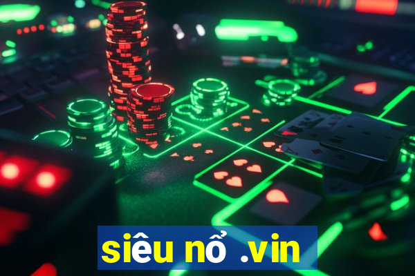 sieu no .vin