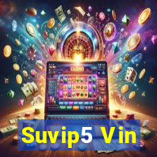 Suvip5 Vin