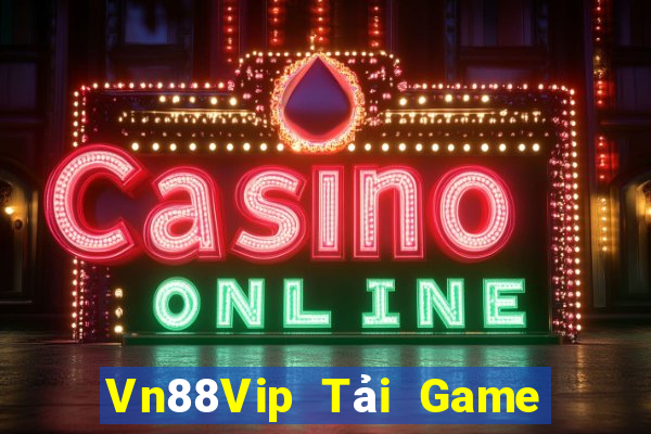 Vn88Vip Tải Game Bài Đổi Thưởng