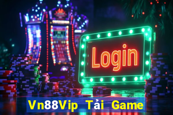 Vn88Vip Tải Game Bài Đổi Thưởng