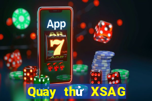 Quay thử XSAG ngày 18