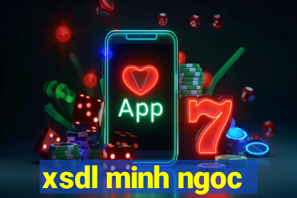 xsdl minh ngoc