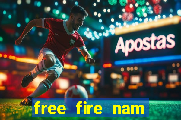 free fire nam mới nhất