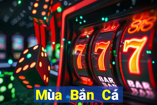 Mùa Bắn Cá mới nhất