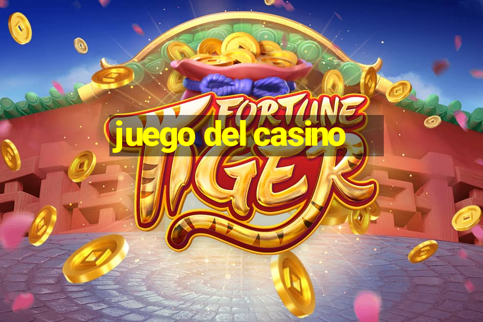 juego del casino