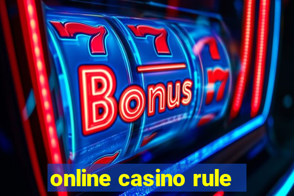 online casino rule