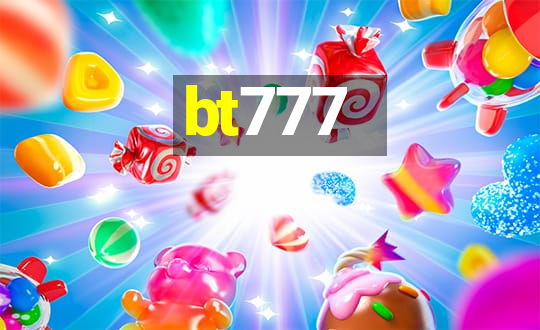 bt777