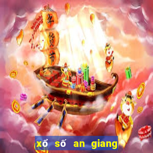 xổ số an giang 27 tháng 7