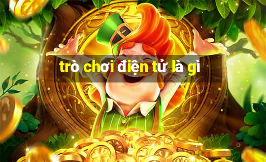 trò chơi điện tử là gì