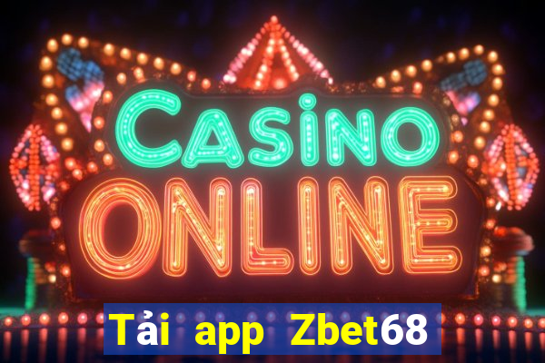 Tải app Zbet68 Nhận 399k