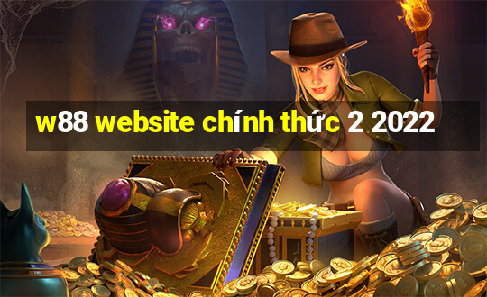 w88 website chính thức 2 2022