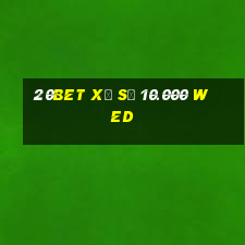 20bet xổ số 10.000 wed