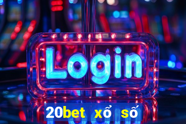 20bet xổ số 10.000 wed