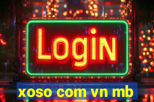 xoso com vn mb