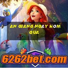 an giang ngày hôm qua