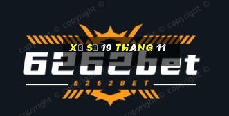 xổ số 19 tháng 11