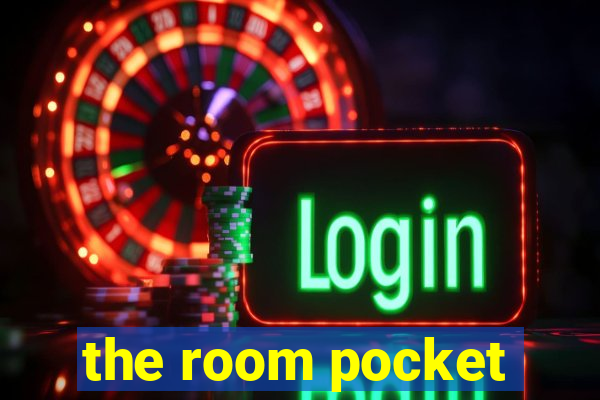 the room pocket