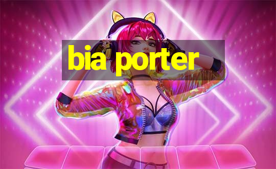 bia porter