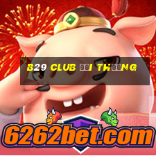 b29 club đổi thưởng