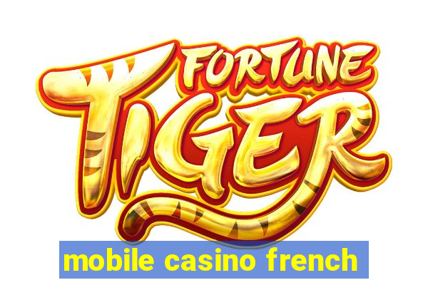 mobile casino french